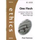 Grove Ethics - E153 - One Flesh: A Christian View Of Sex Within, Outside And Before Marriage By Paul Ramsey